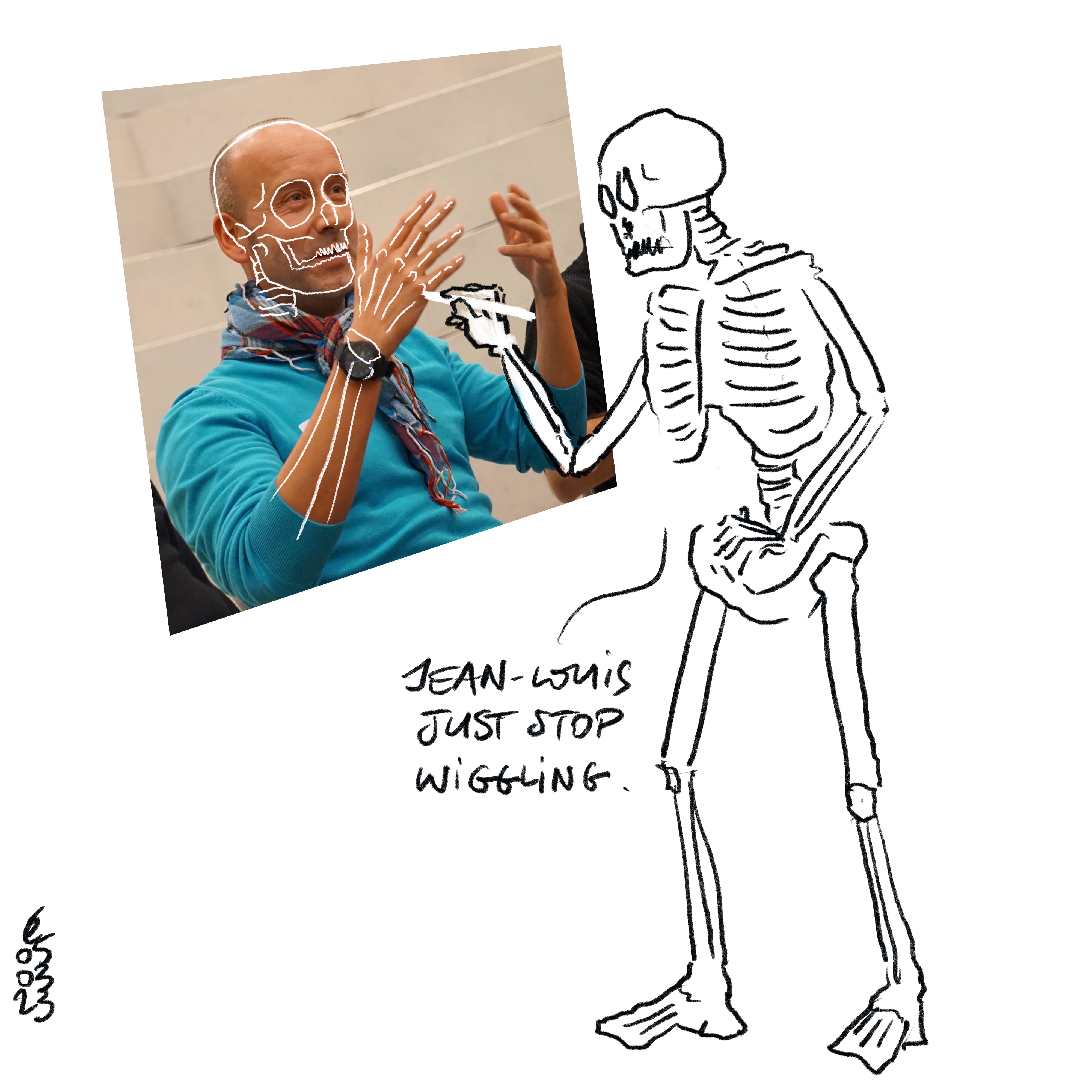 Jean-Louis just stop wiggling